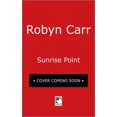 thumbnail image 2 of Sunrise Point (un Roman de la Rivière Vierge), 2 of 2