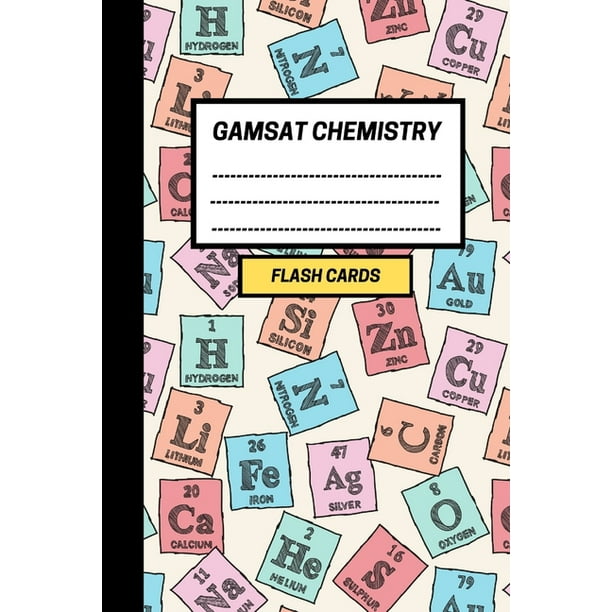 GAMSAT Chemistry Flashcards Create your own Chemistry Flash cards for