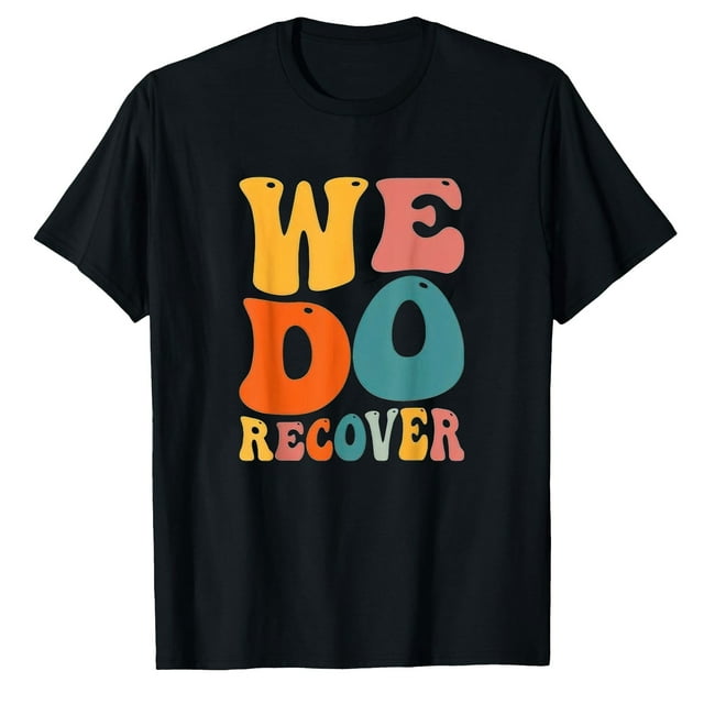 AALJY Cadeau de Récupération de la Dépendance T-Shirt pour Femmes