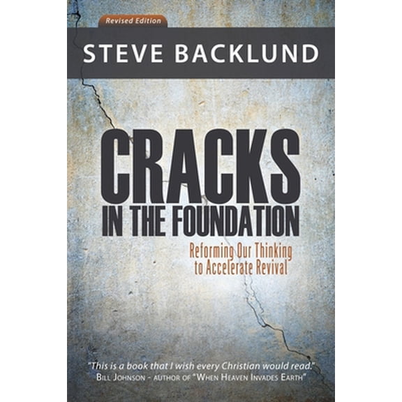 Pre-Owned Cracks in the Foundation: Reforming Our Thinking To Accelerate Revival (Paperback) 0986309400 9780986309403