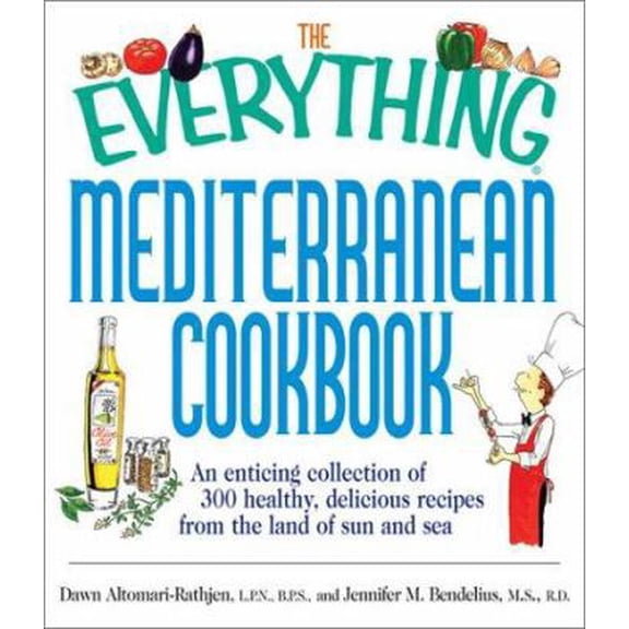 Pre-Owned The Everything Mediterranean Cookbook: An Enticing Collection of 300 Healthy, Delicious Recipes from the Land of Sun and Sea (Paperback) 1580628699 9781580628693