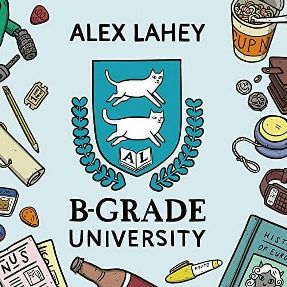 Alex Lahey - B-Grade University - Music & Performance - Vinyl