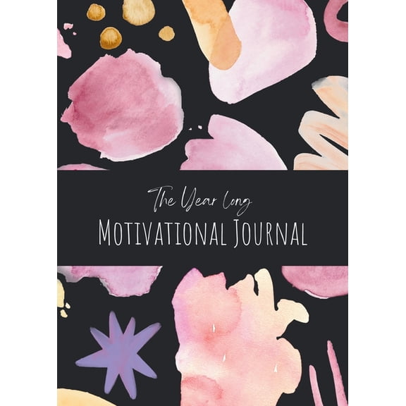 The Year Long Motivational Journal, (Hardcover)