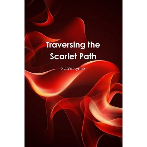 Traversing the Scarlet Path (Paperback)