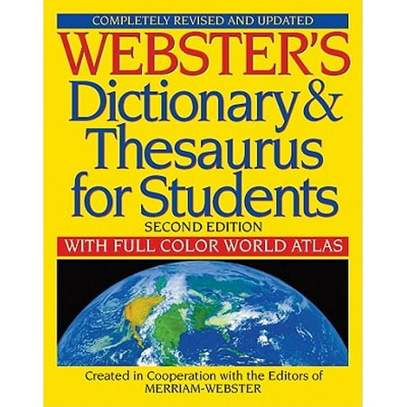 Webster's Dictionary & Thesaurus for Students: With Full Color World Atlas (Revised, Updated)