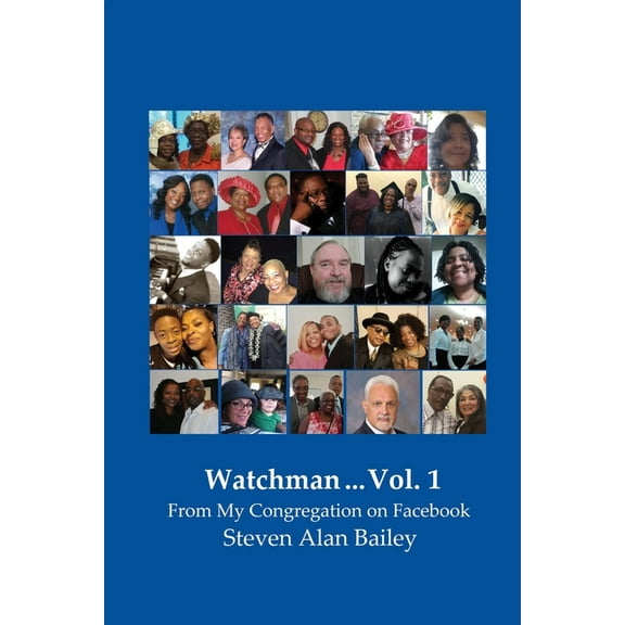 Watchman ...: From My Congregation on Facebook