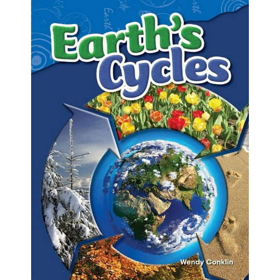 Science: Informational Text Earth's Cycles, (Paperback)