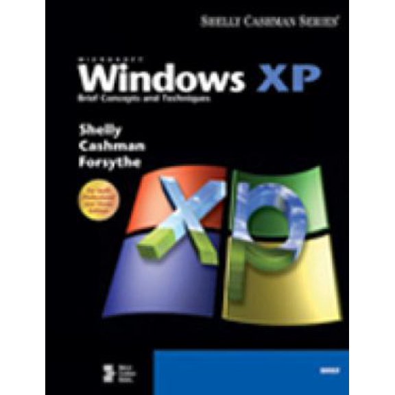 Pre-Owned Microsoft Windows XP: Brief Concepts and Techniques (Available Titles Skills Assessment Manager (SAM) - Office 2007) (Paperback) 078956419X 9780789564191