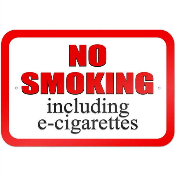 No Smoking Including E-Cigarettes Sign