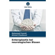 Enteroplastie bei neurologischen Blasen, (Paperback)