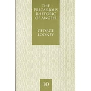 PRECARIOUS RHETORIC OF ANGELS
