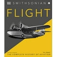 thumbnail image 2 of DK Definitive Visual Histories: Flight : The Complete History of Aviation (Hardcover), 2 of 2