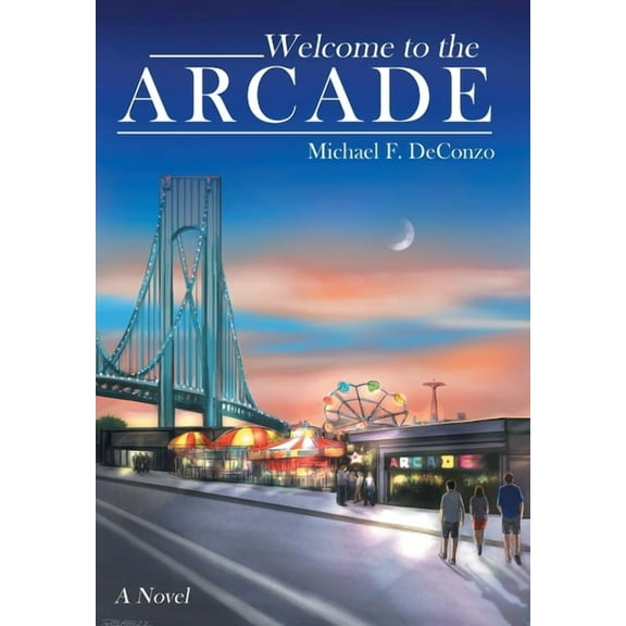 Welcome to the Arcade, (Hardcover)