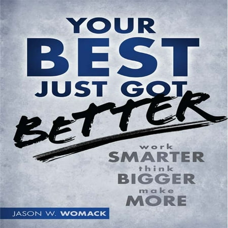 Your Best Just Got Better - Audiobook (The Best Just Got Better)