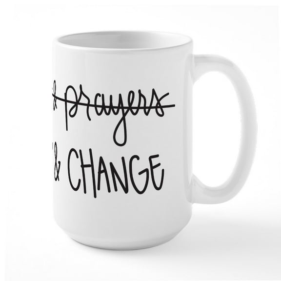 CafePress - Policy & Change - 15 oz Ceramic Large White Novelty Mug