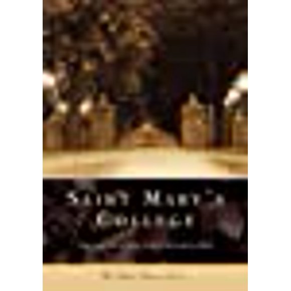 Saint Mary's College (IN) (College History Series)