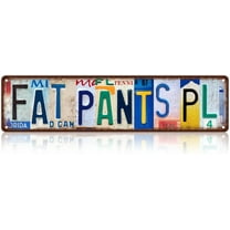 Vintage Fat Pants Pl Wall Decor Street Signs Home Bar Coffee Metal Tin Signs 16 x 4 Inches