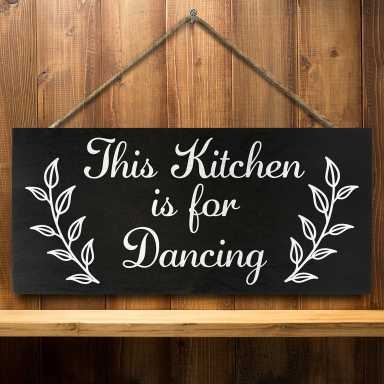 JennyGems Funny Kitchen Signs, This Kitchen is for Dancing, 6x13