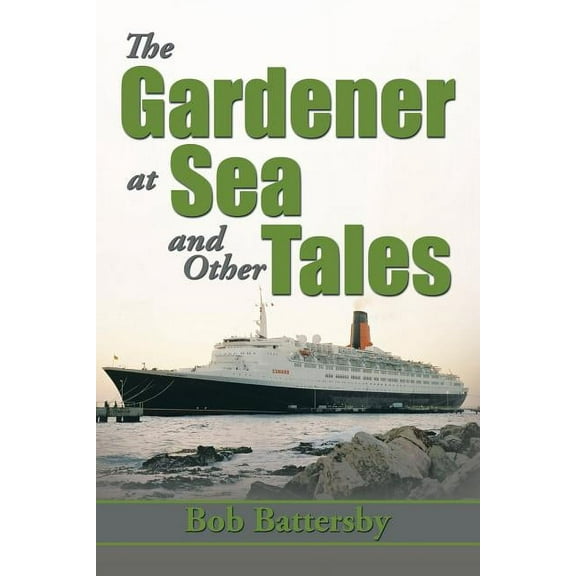Gardener at Sea and Other Tales