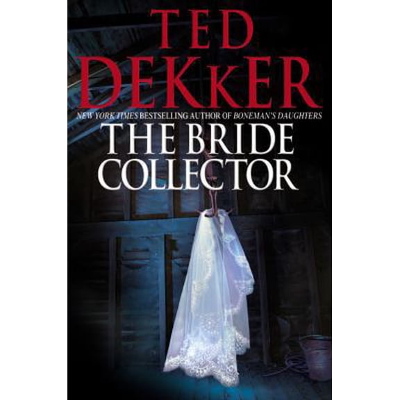 Pre-Owned The Bride Collector (Hardcover) 1599951967 9781599951966