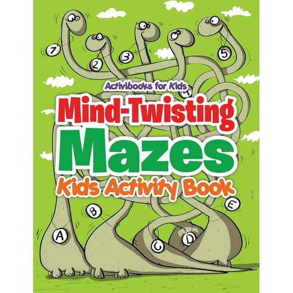 Mind-Twisting Mazes: Kids Activity Book (Paperback)
