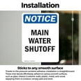 thumbnail image 3 of (2 Pack) Main Water Shutoff OSHA Notice Sign 18 Inch X 24 Inch Vinyl Label Decal Sticker Weather Resistant, UV Protected for Workplace, Business, and Construction Site, Made in the USA, 3 of 7