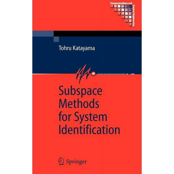 Communications and Control Engineering Subspace Methods for System Identification, (Paperback)