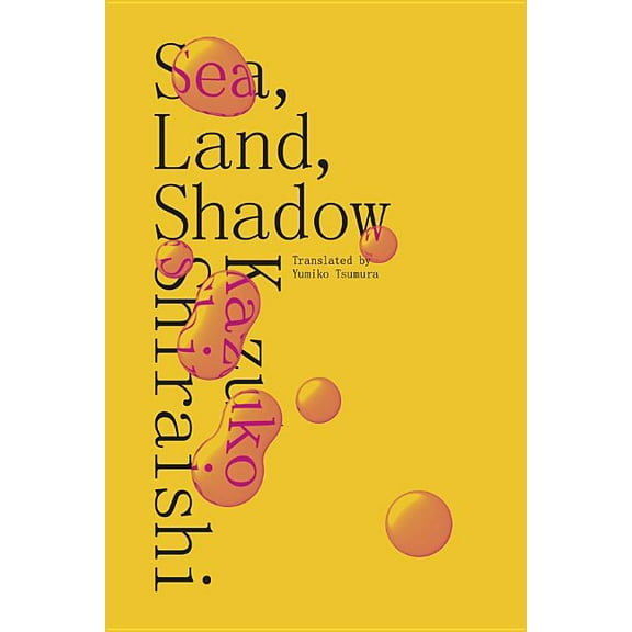 New Directions Poetry Pamphlets: Sea, Land, Shadow (Paperback)