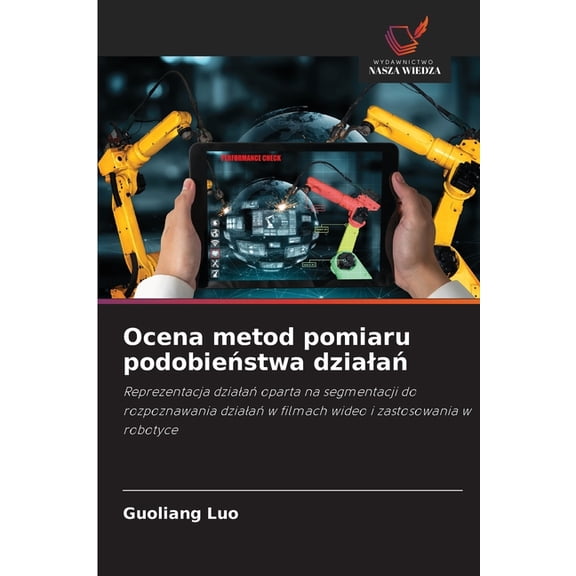 Ocena metod pomiaru podobieństwa dzialań, (Paperback)