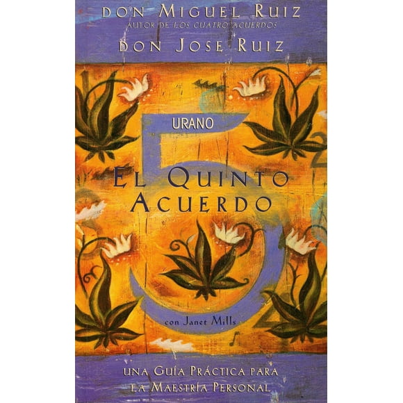 EL QUINTO ACUERDO EDICIONES URANO MIGUEL RUIZ