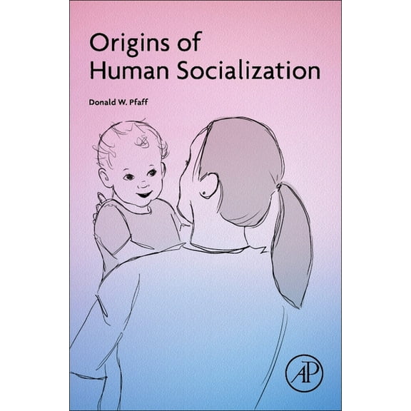 Origins of Human Socialization, (Paperback)