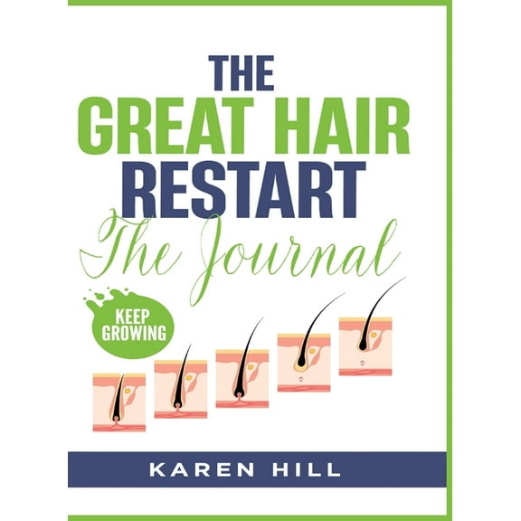 The Great Hair Restart: The Journal, (Hardcover)