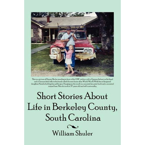 Short Stories About Life in Berkeley County South Carolina (Paperback)