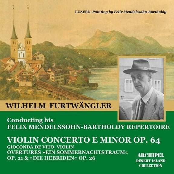 Mendelssohn / Furtwangler - VLN Konzert Op.64 de Vito VL - Music & Performance - CD