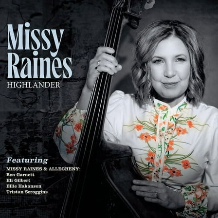 Missy Raines - Highlander - Music & Performance - CD