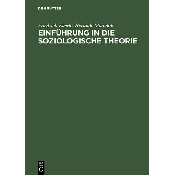 Einführung in Die Soziologische Theorie, (Hardcover)