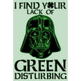 thumbnail image 2 of Girl's Star Wars St. Patrick's Day Darth Vader I Find your Lack of Green Disturbing  Graphic Tee Mint X Small, 2 of 4