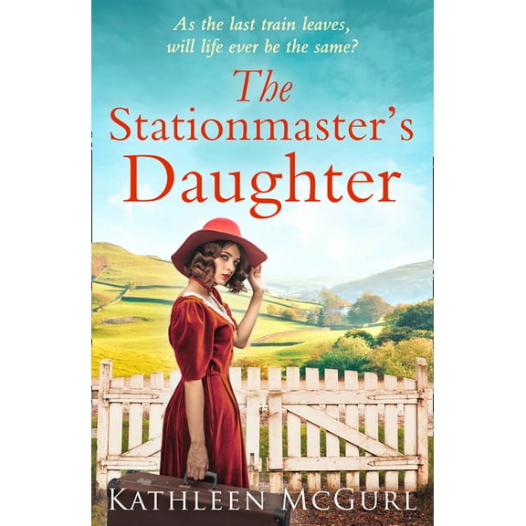 The Stationmaster's Daughter, (Paperback)