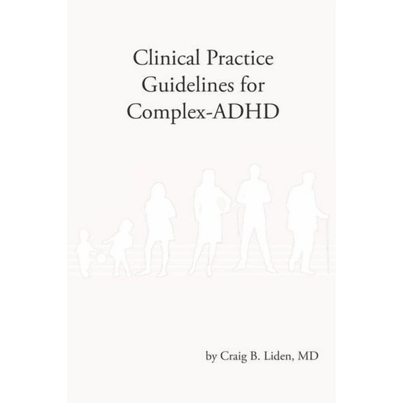 Clinical Practice Guidelines for Complex-ADHD (Paperback)