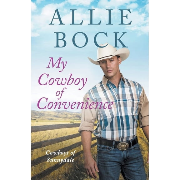 Cowboys of Sunnydale My Cowboy of Convenience, Book 4, (Paperback)
