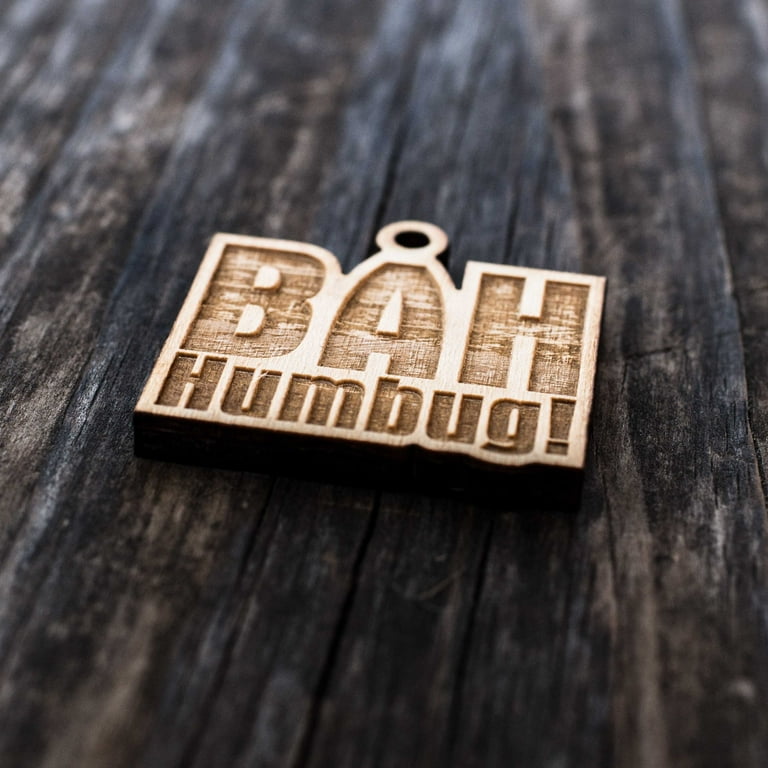Ornament - Bah Humbug - Raw Wood 2x2in Ornament - Bah Humbug - Raw Wood 2x2in