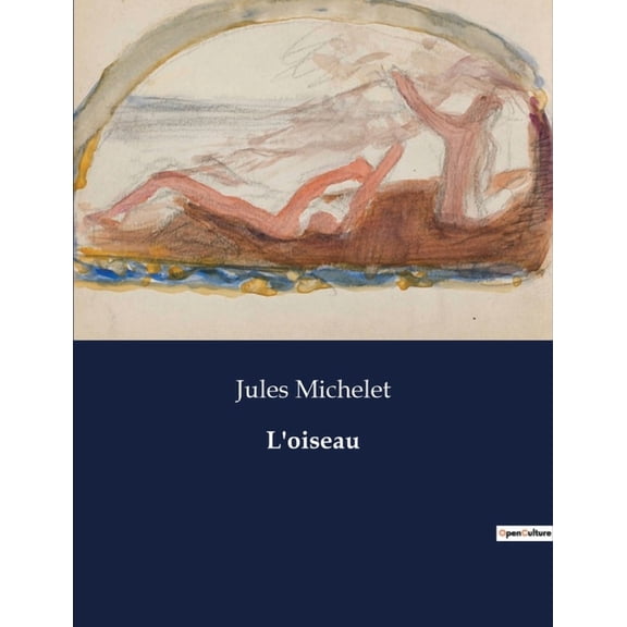 L'oiseau (Paperback)