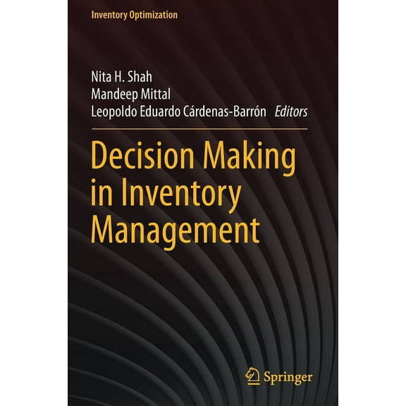 Inventory Optimization Decision Making in Inventory Management, (Paperback)