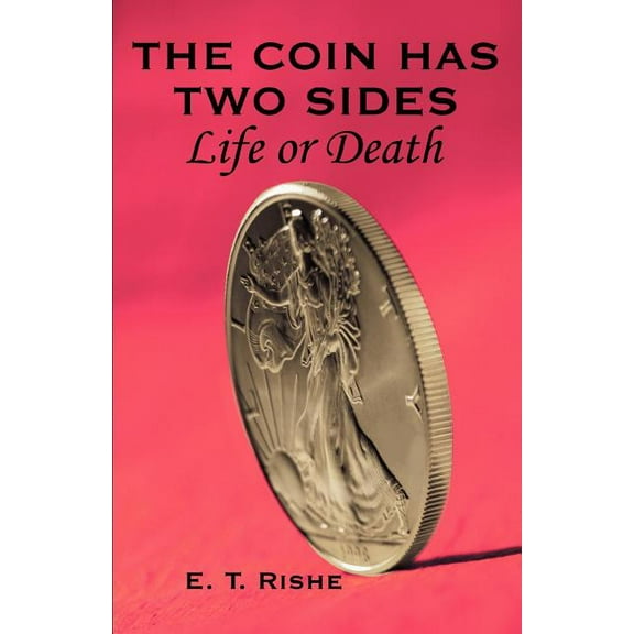 The Coin has Two Sides : Life or Death (Paperback)