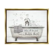 Stupell When All Fails Bubble Bath Phrase Typography Painting Gold Floater Framed Art Print Wall Art