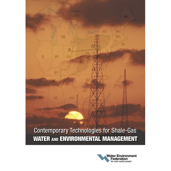 Contemporary Technologies for Shale-Gas Water and Environmental Management (Paperback)