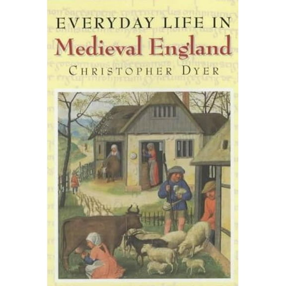 Everyday Life in Medieval England, (Paperback)