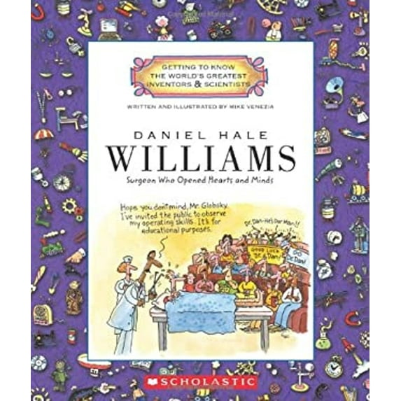 Pre-Owned Daniel Hale Williams: Surgeon Who Opened Hearts and Minds (Library Binding) 053123729X 9780531237298