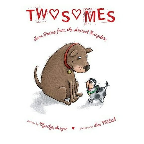 Pre-Owned Twosomes: Love Poems from the Animal Kingdom (Hardcover 9780375867101) by Marilyn Singer