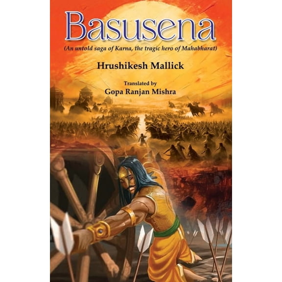 Basusena: An untold saga of Karna, the tragic hero of Mahabharat, (Paperback)